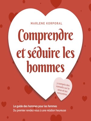 cover image of Comprendre et séduire les hommes